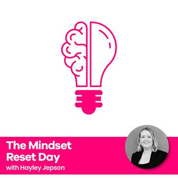 Stop Sabotaging yourself & Your Business:The Mindset Reset Day