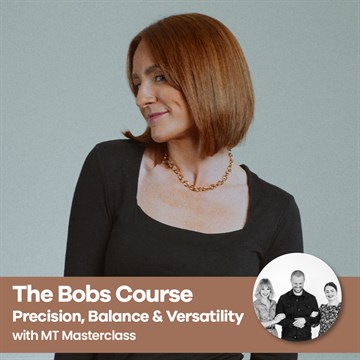 The Bobs Course: Precision, Balance & Versatility with MT Masterclass