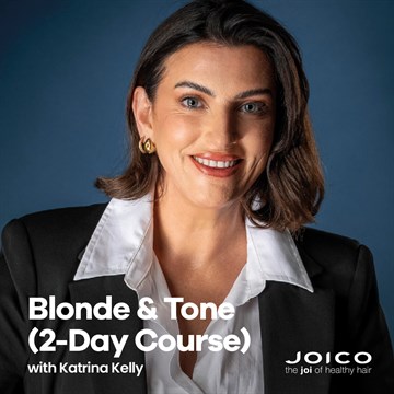 Joico Blonde & Tone with Katrina Kelly (2-Day Course)